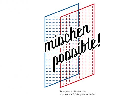 „mischen possible! Zeitgemäßer Unterricht mit freien Bildungsmaterialien“, but – Burghardt & Tank GbR | but-design.de